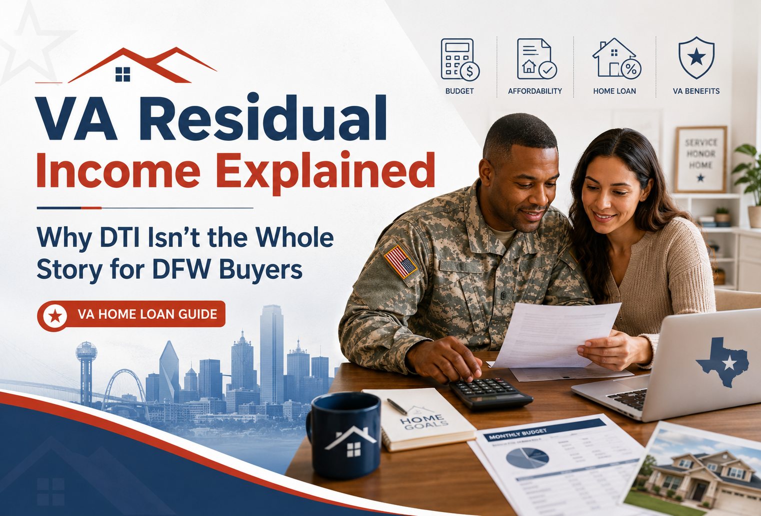VA Residual Income Explained: Why DTI Isn’t The Whole Story For DFW Buyers?